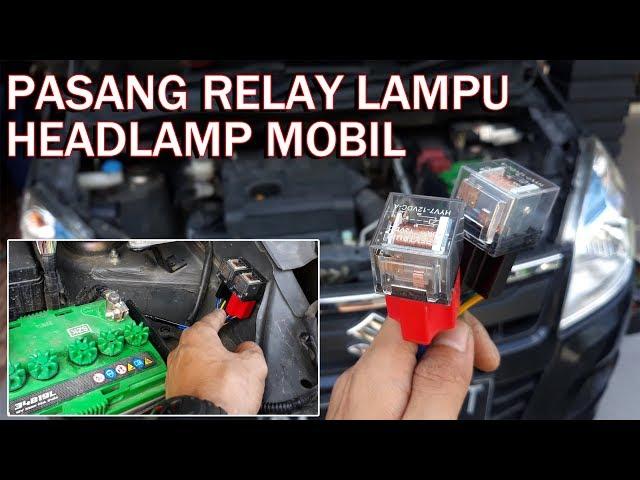 Tutorial Cara Pasang Relay Lampu Headlamp Di Mobil