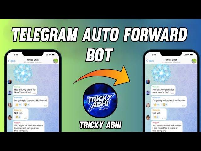 Telegram Auto Forward Bot| How to Make Auto Forwarding Telegram Bot  | TrickyAbhi 