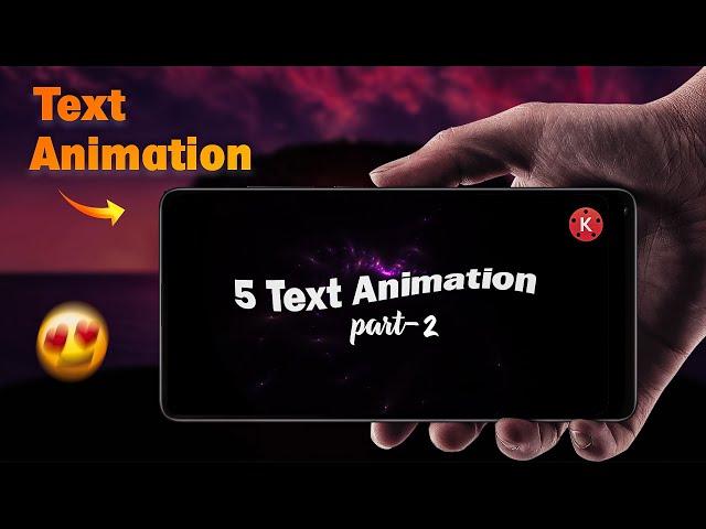 Text animation effects in kinemaster  // part-2 // Kinemaster tutorial