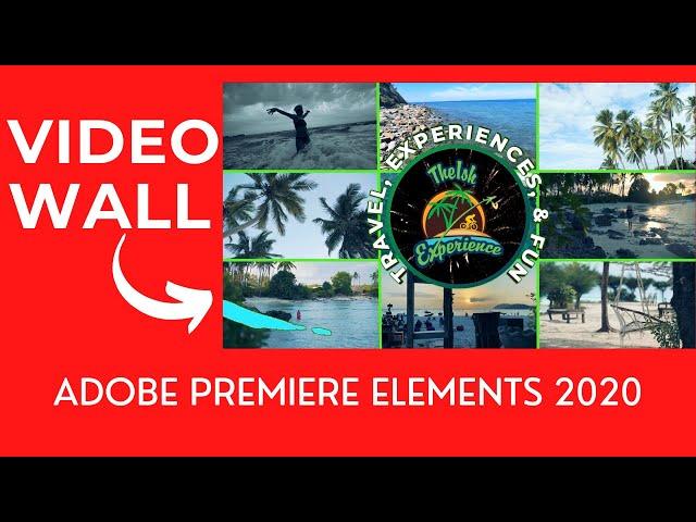 Adobe Premiere Elements VIDEO WALL or VIDEO GRID - Nine Clips on One Screen