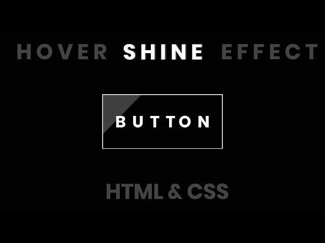 Shiny Button Effect  on Hover Using Html CSS | CSS Effects