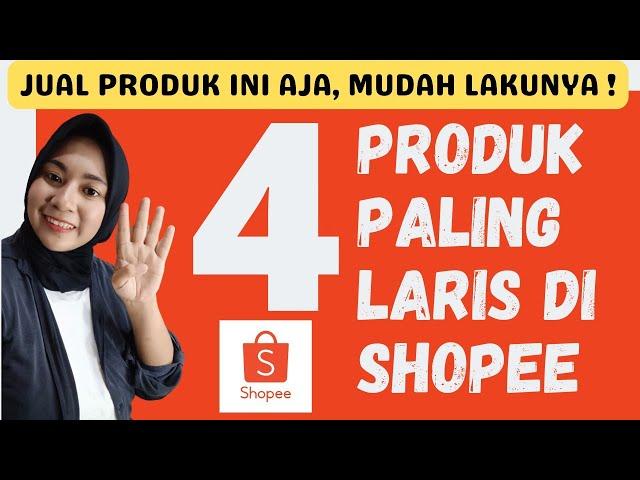 PRODUK YANG LARIS DIJUAL DI SHOPEE 2022 | PRODUK TERLARIS DI SHOPEE SEPANJANG MASA