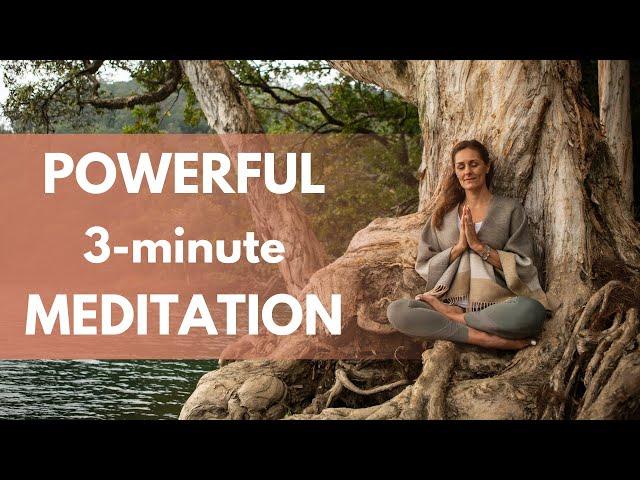 Powerful 3 Minute Meditation | Guided Meditation