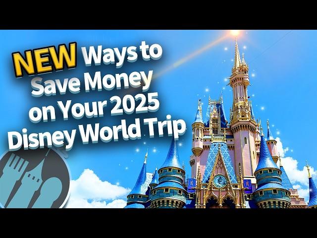 NEW Ways to Save Money on Your 2025 Disney World Trip