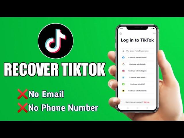 How to Recover TikTok Account without Email or Phone Number (2025)