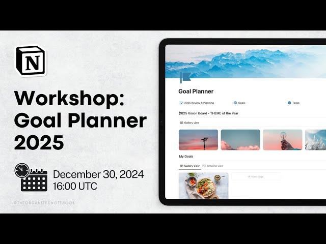 Notion Masterclass: Create a Goal Planner for 2025