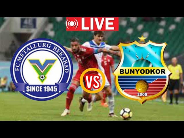 Metallurg Bekobod vs Kuruvchi Bunyodkor live football match streaming || Uzbekistan Super league