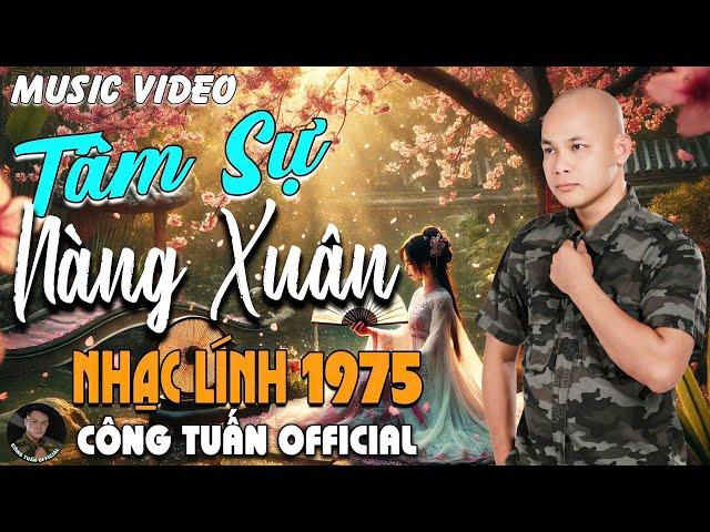 TÂM SỰ NÀNG XUÂN - CÔNG TUẤN BOLERONhạc Lính 1975 Tuyển ChọnNHẠC VÀNG XƯA HẢI NGOẠI BẤT HỦ 2024