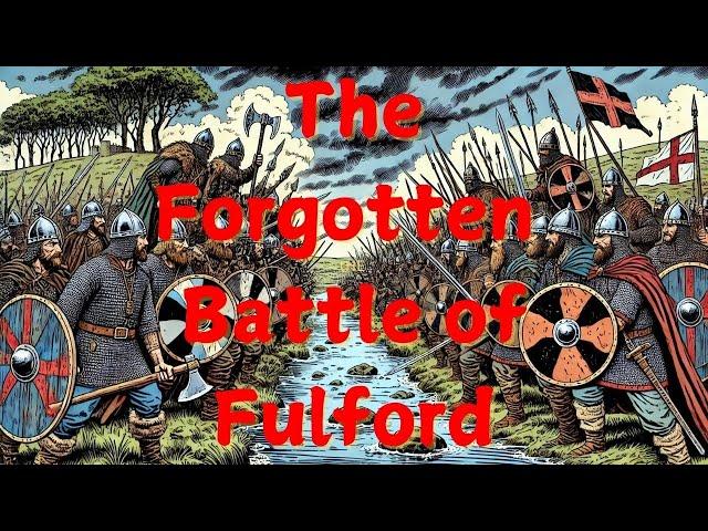 The Forgotten Battle of Fulford