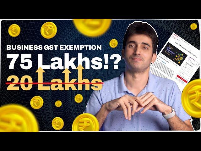 Increased GST Exemption limit for Indian startups and businesses