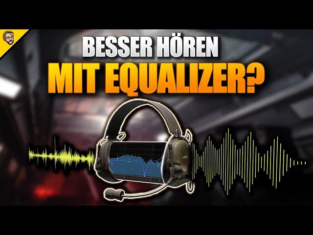 Schritte in Tarkov besser hören mit Headset Equalizer? - Escape From Tarkov