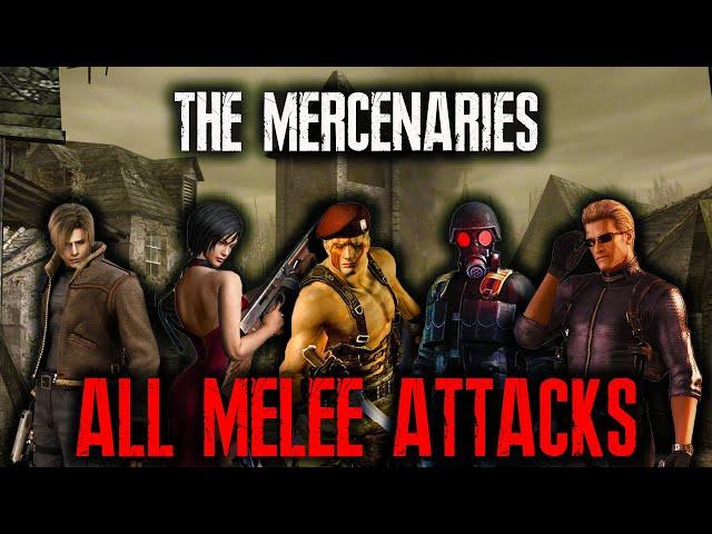 Resident Evil 4  Mercenaries -  Melee Moves