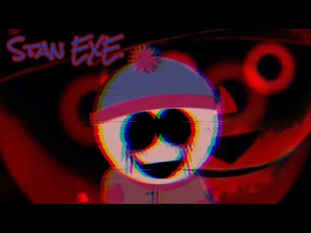 South Park | The Story Of Stan EXE. (Analog Horror)