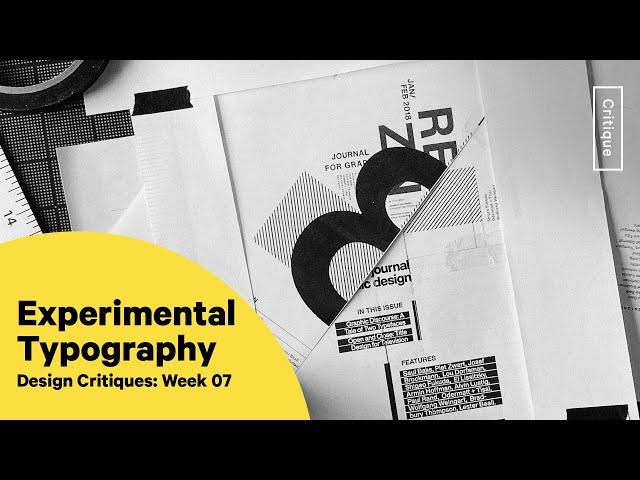 Experimental Typography Design Critique Wk 07