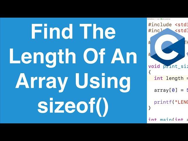 Find The Length Of An Array Using sizeof() | C Programming Tutorial