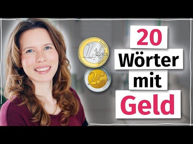 20 Wörter mit „Geld“ – Kennst du sie alle? (Wortschatz B2, C1)