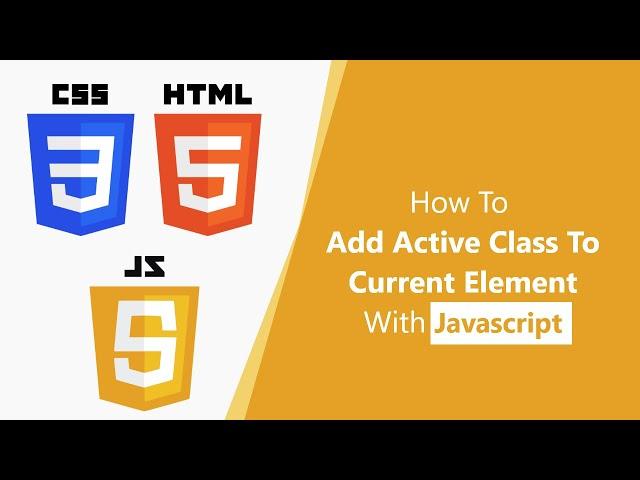 How TO Add Active Class to Current Element With #javascript