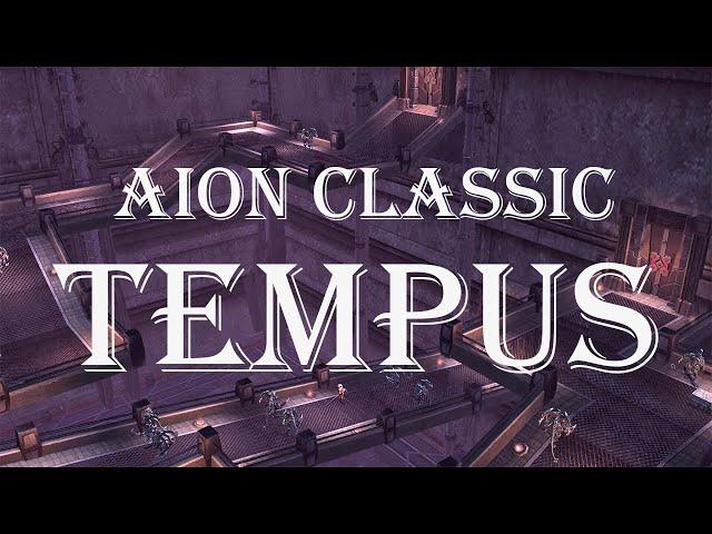 Aion Classic 2.7 Темпус - гайд по прохождению