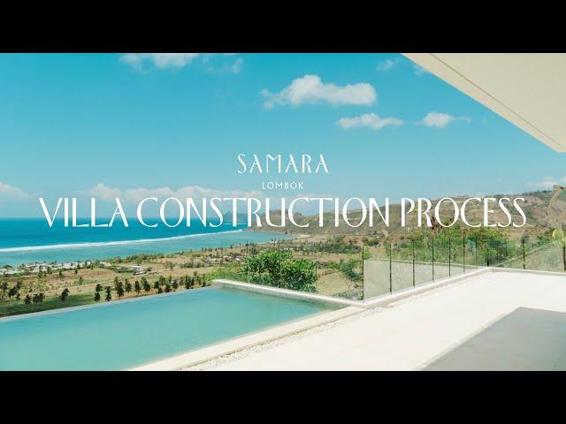 Samara Lombok  Villa Construction Process