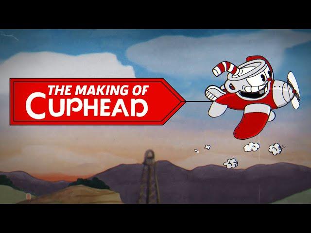 How Cuphead's Devs Gambled On A Dream | The Making of Cuphead