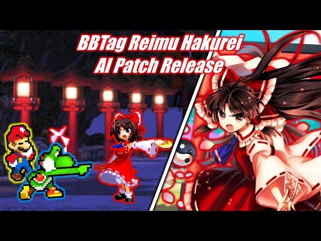 MUGEN AI Patch Release: BBTag Styled Reimu Hakurei by Resentone