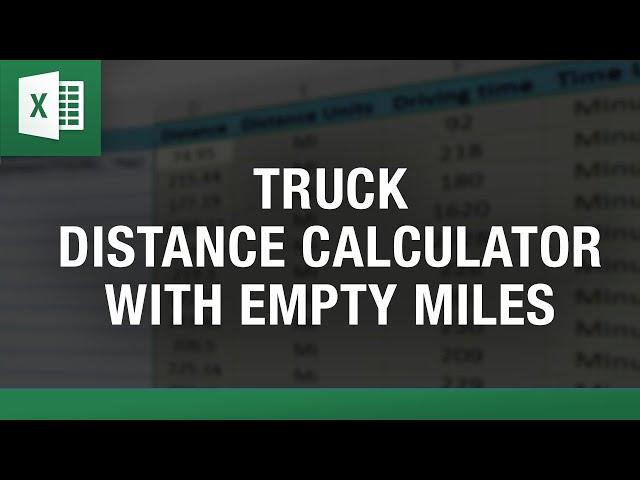 Truck Distance Calculator with Empty Miles: Optimize Your Routes