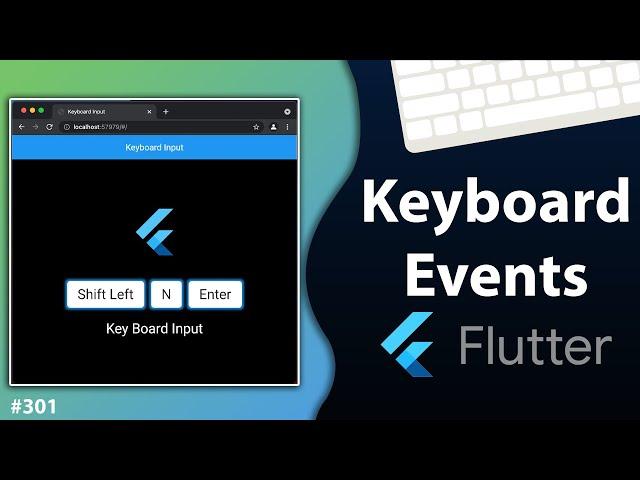 Flutter Tutorial - Keyboard Events & Keyboard Listener In Flutter Web | Detect Keypress Event