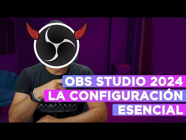  ️¡NO TOQUES NADA!️  ► Configuración BÁSICA de OBS Studio 2024