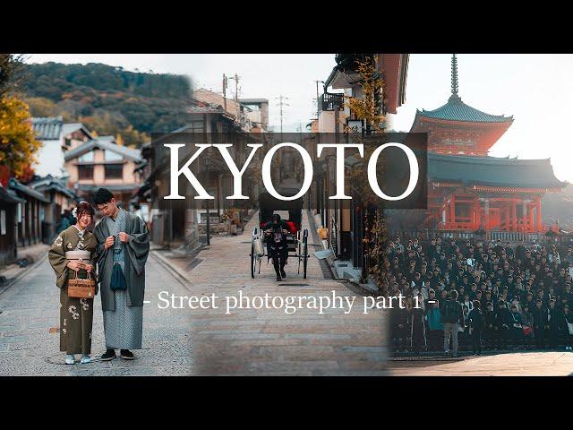 Beautiful Street Photography in KYOTO Japan - part 1 Daytime