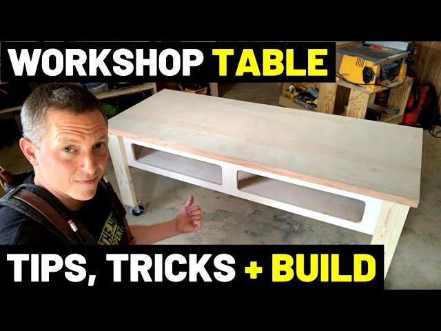 These Make The BEST WORKSHOP TABLES / WORKBENCH!! (Tips, Tricks, Secrets--Workshop Table Full Build)