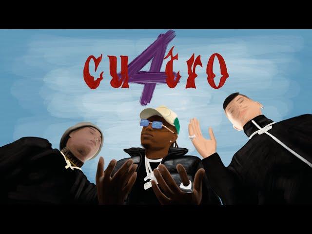 Polimá Westcoast, ARON, Pablo Chill-E - Cu4tro (Video Oficial)