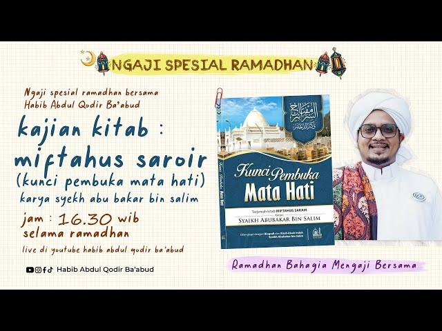 NGAJI RAMADHAN - KITAB MIFTAHUS SAROIR | JADIKAN KUBUR TEMPAT ISTIRAHAT YANG MENGHIBUR (Eps. 6)