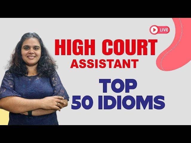 High Court Assistant 2024  English | TOP 50 IDIOMS | Rintu Sebastian | EMFAVOUR