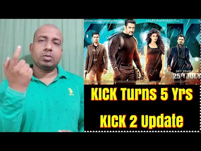 Kick Completes 5 Years And Here's The DETAIL About Kick 2 l SALMAN ki Kick 2 Kab Ayegi