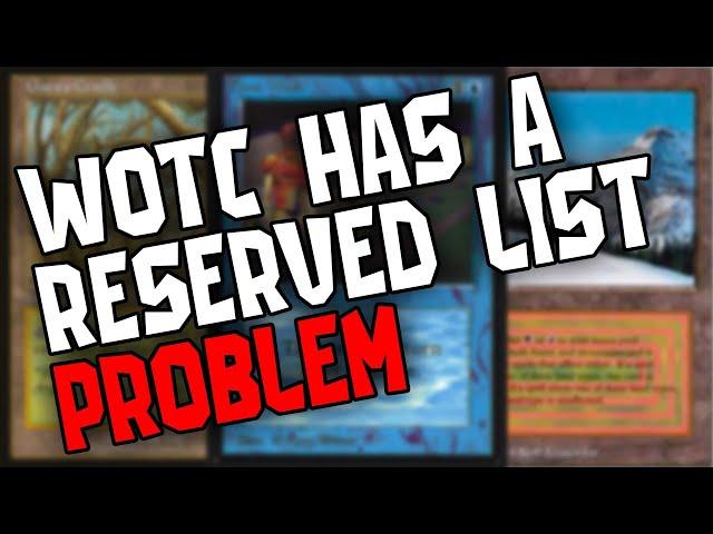 The Reserved List - Magic the Gathering has a PROBLEM