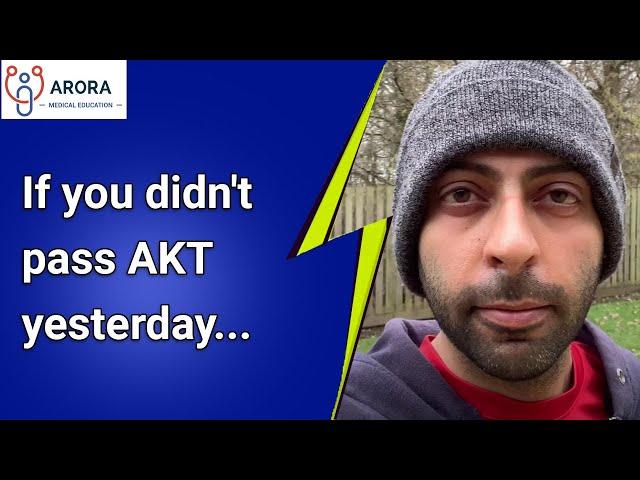 If you didn't pass MRCGP AKT yesterday, watch this...