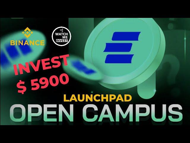 Open Campus ( EDU ) | New Launchpad on Binance