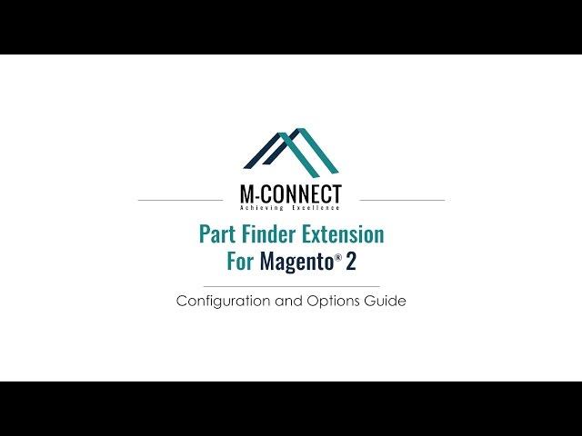 Product Part Finder (Year-Make-Model) Mconnect Magento 2 Extension Configuration