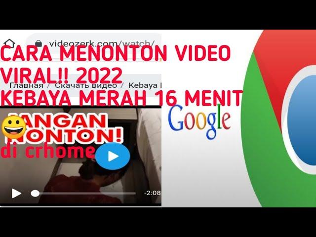 Cara menonton video viral kebaya merah lewat aplikasi chrome!!!YO official#kebayamerah #kebayamerah