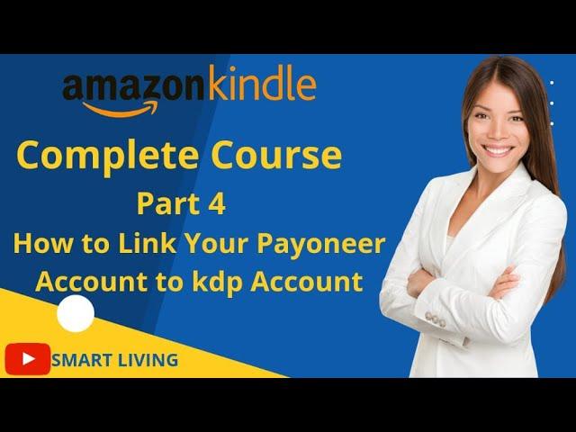 How to link your Payoneer Account to KDP Account