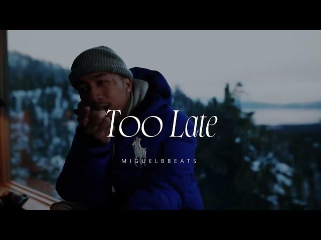 [FREE] Mbnel Type Beat - "Too Late"