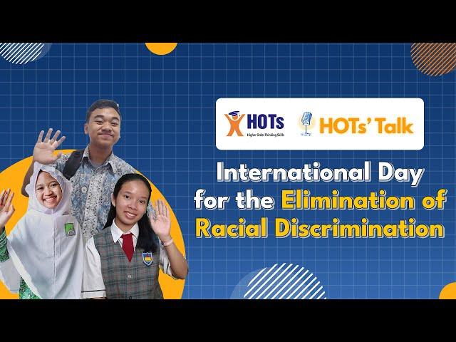 [HOTs' Talk] International Day for the Elimination of Racial Discrimination