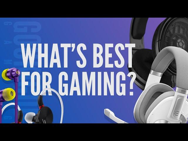 Headsets vs Headphones vs Earbuds vs IEMs - What is the best for gaming?