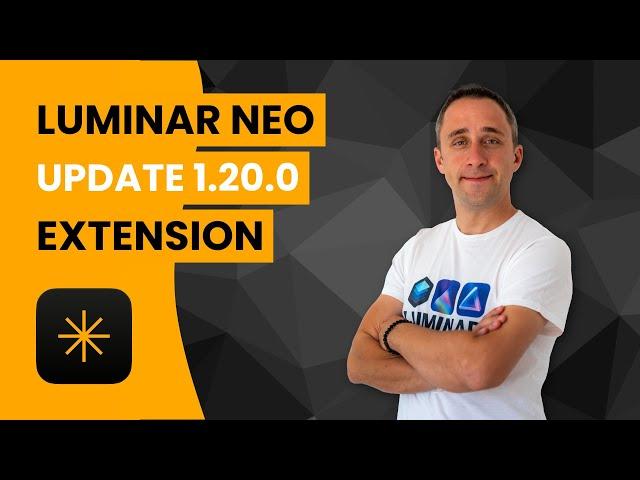 Luminar NEO 1.20.0 | Extensions & UI