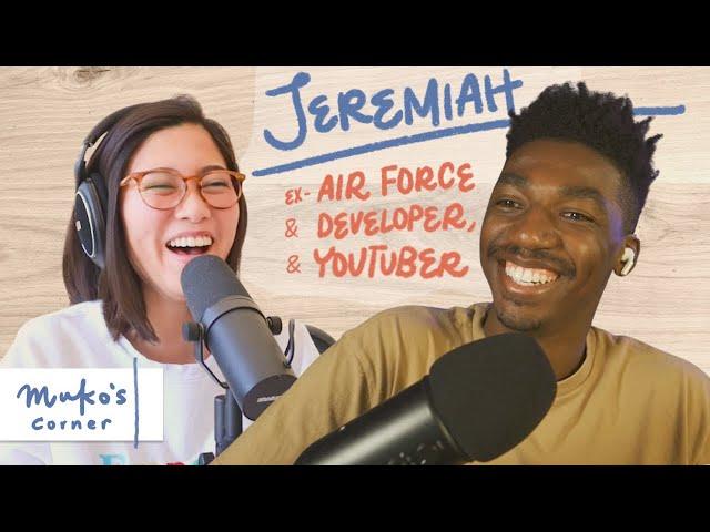 Fail early, Learn often with Jeremiah Peoples // Muko's Corner Episode 12