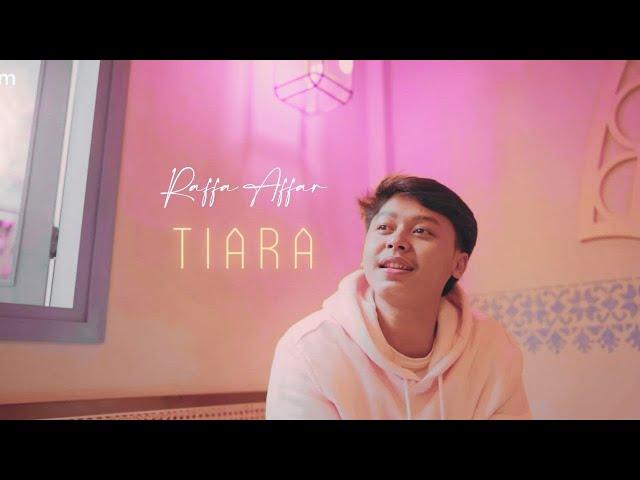 Raffa Affar - Tiara (Dipopulerkan Oleh Kris)