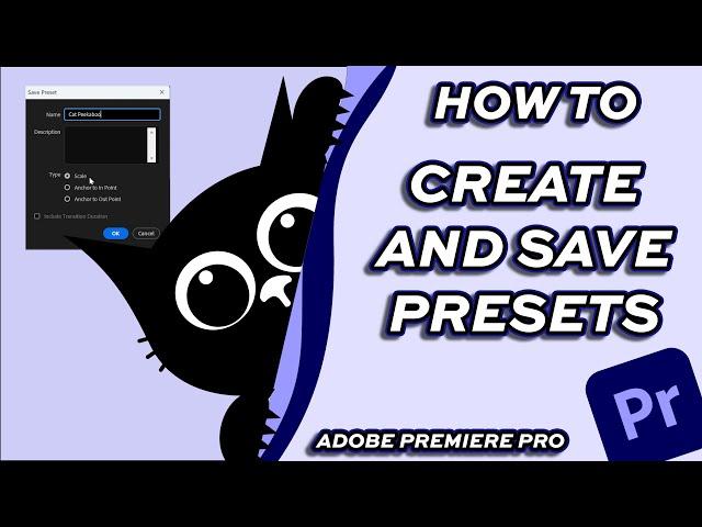 How To Create And Save Custom Presets in Adobe Premiere Pro