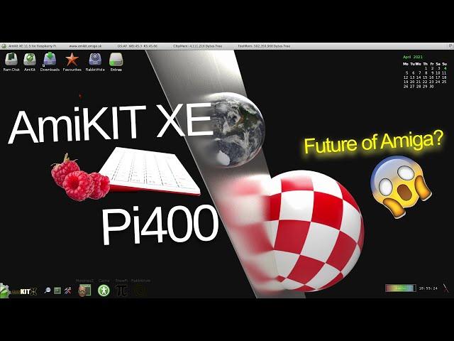 AmiKIT XE + Pi400 = Amiga Future?!