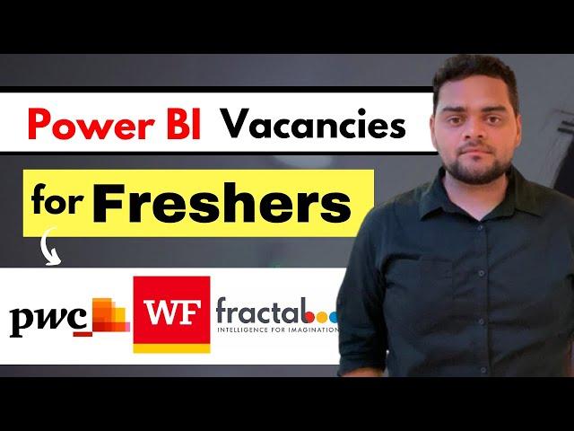 Power BI Job Vacancies for Freshers(0-1 yr) | Must Watch