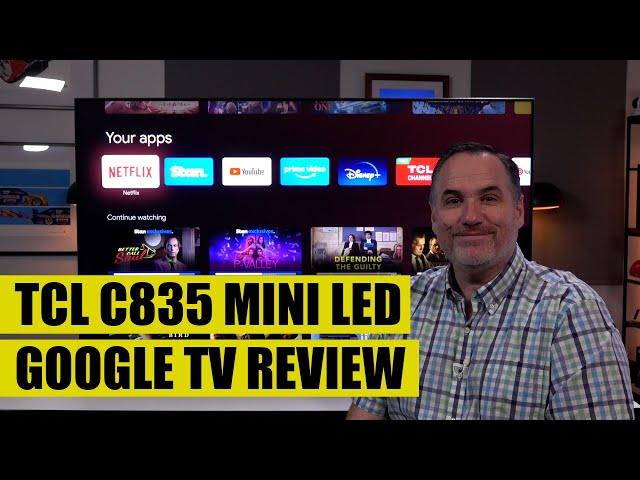 TCL C835 Mini LED Google TV Review